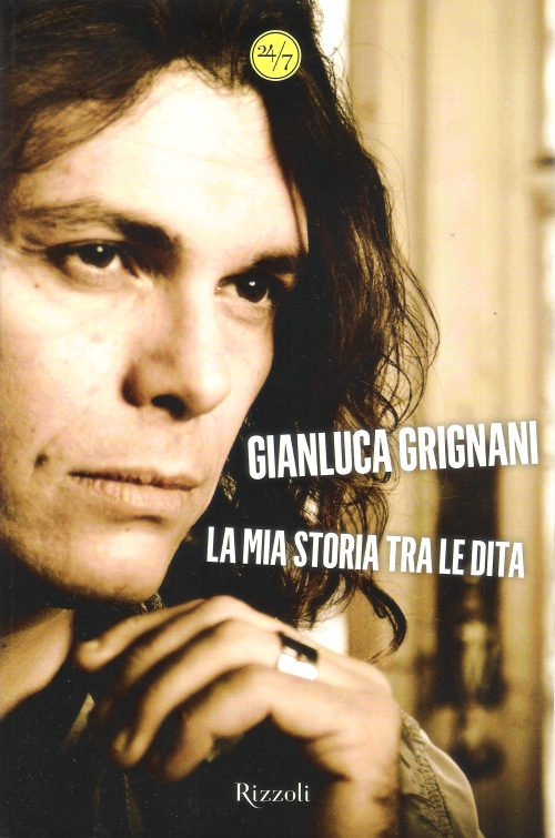 Gianluca Grignani La mia storia tra le dita